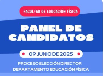 Panel de Candidatos a Director de Departamento de la Facultad de Educación Física.